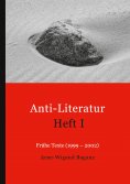 eBook: Anti-Literatur Heft I