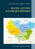 eBook: Blicke auf den Nachbarn Böhmen