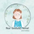 eBook: Nur Geduld Nina