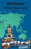 ebook: Weltreise Schöner blauer Planet