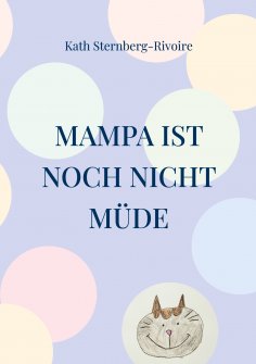 eBook: Mampa ist noch nicht müde