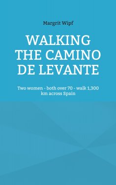 ebook: Walking the Camino de Levante