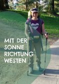 ebook: Mit der Sonne Richtung Westen