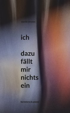 eBook: ich - dazu fällt mir nichts ein