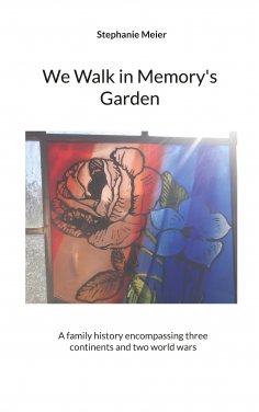 eBook: We Walk in Memory's Garden