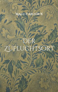 ebook: Der Zufluchtsort