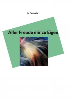 eBook: Aller Freude mir zu Eigen