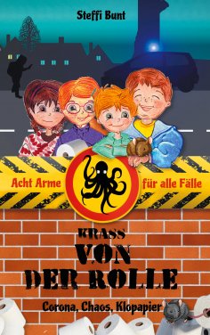 eBook: Krass von der Rolle - Corona, Chaos, Klopapier