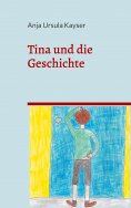 eBook: Tina und die Geschichte