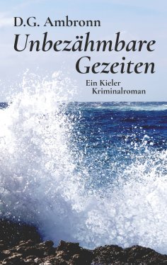 ebook: Unbezähmbare Gezeiten