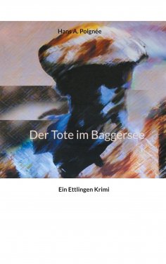 eBook: Der Tote im Baggersee