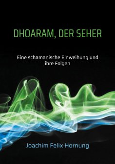 ebook: Dhoaram, der Seher