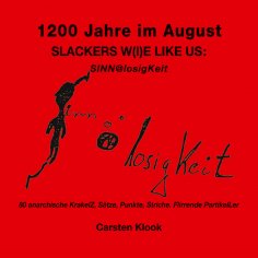 eBook: 1200 Jahre im August - Slackers w(i)e like us