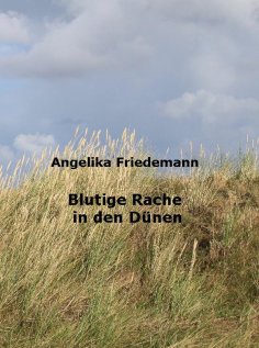 eBook: Blutige Rache in den Dünen