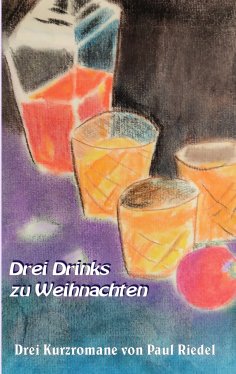 eBook: Drei Drinks zu Weihnachten