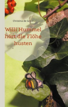 eBook: Willi Hummel hört die Flöhe husten