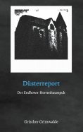 ebook: Düsterreport - Der Endhown-Herrenhausspuk