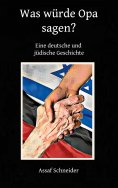eBook: was würde Opa sagen