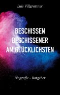 ebook: Beschissen, beschissener, am Glücklichsten