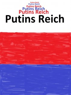 eBook: Putins Reich