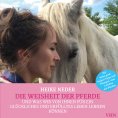 ebook: Die Weisheit der Pferde