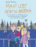 eBook: Maxi lebt jetzt in Amerika