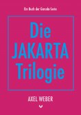 eBook: Die Jakarta Trilogie