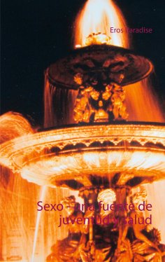 eBook: Sexo - una fuente de juventud y salud