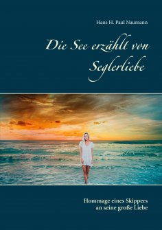 eBook: Die See erzählt von Seglerliebe