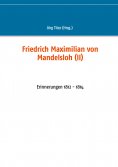 ebook: Friedrich Maximilian von Mandelsloh (II)