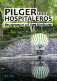 ebook: Pilger und Hospitaleros