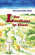 eBook: Das Landhaus im Elsass