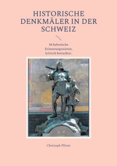 eBook: Historische Denkmäler in der Schweiz