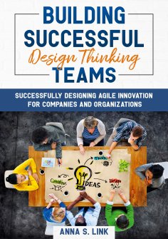 ebook: Building Successful Design Thinking Teams
