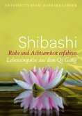 eBook: Shibashi - Ruhe und Achtsamkeit erfahren