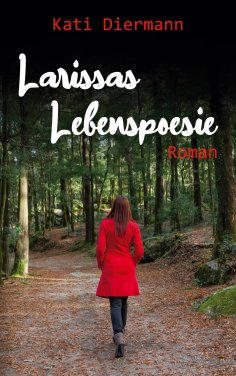 ebook: Larissas Lebenspoesie