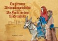 ebook: Die gerettete Weihnachtsgeschichte. Die Flucht vor dem Kindermörder