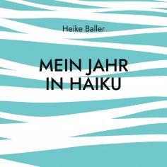 eBook: Mein Jahr in Haiku