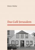 eBook: Das Café Jerusalem