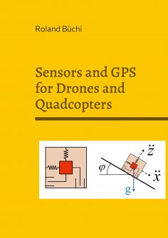 eBook: Sensors and GPS for Drones and Quadcopters