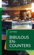 eBook: Bibulous En-Counters