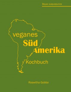 eBook: veganes Südamerika