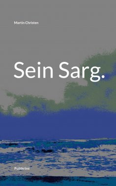 eBook: Sein Sarg.