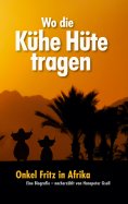 ebook: Wo die Kühe Hüte tragen