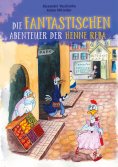 eBook: Die fantastischen Abenteuer der Henne Reba
