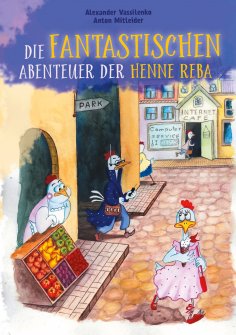 eBook: Die fantastischen Abenteuer der Henne Reba