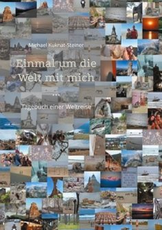 ebook: Einmal um die Welt mit mich ...
