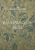eBook: Rauhnachts-Reise
