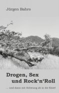 ebook: Drogen, Sex und Rock'n'Roll