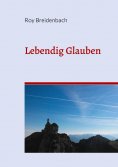 ebook: Lebendig Glauben